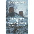 thumbnail image 1 of The Chronicles of Tralia The Mystery of Clandon Tower, Book 5, (Paperback), 1 of 1