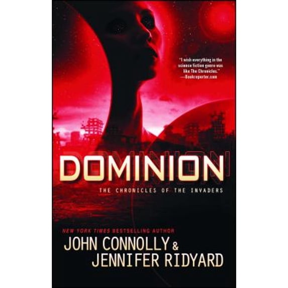 Pre-Owned Dominion: The Chronicles of the Invaders (Paperback) 1476757194 9781476757193