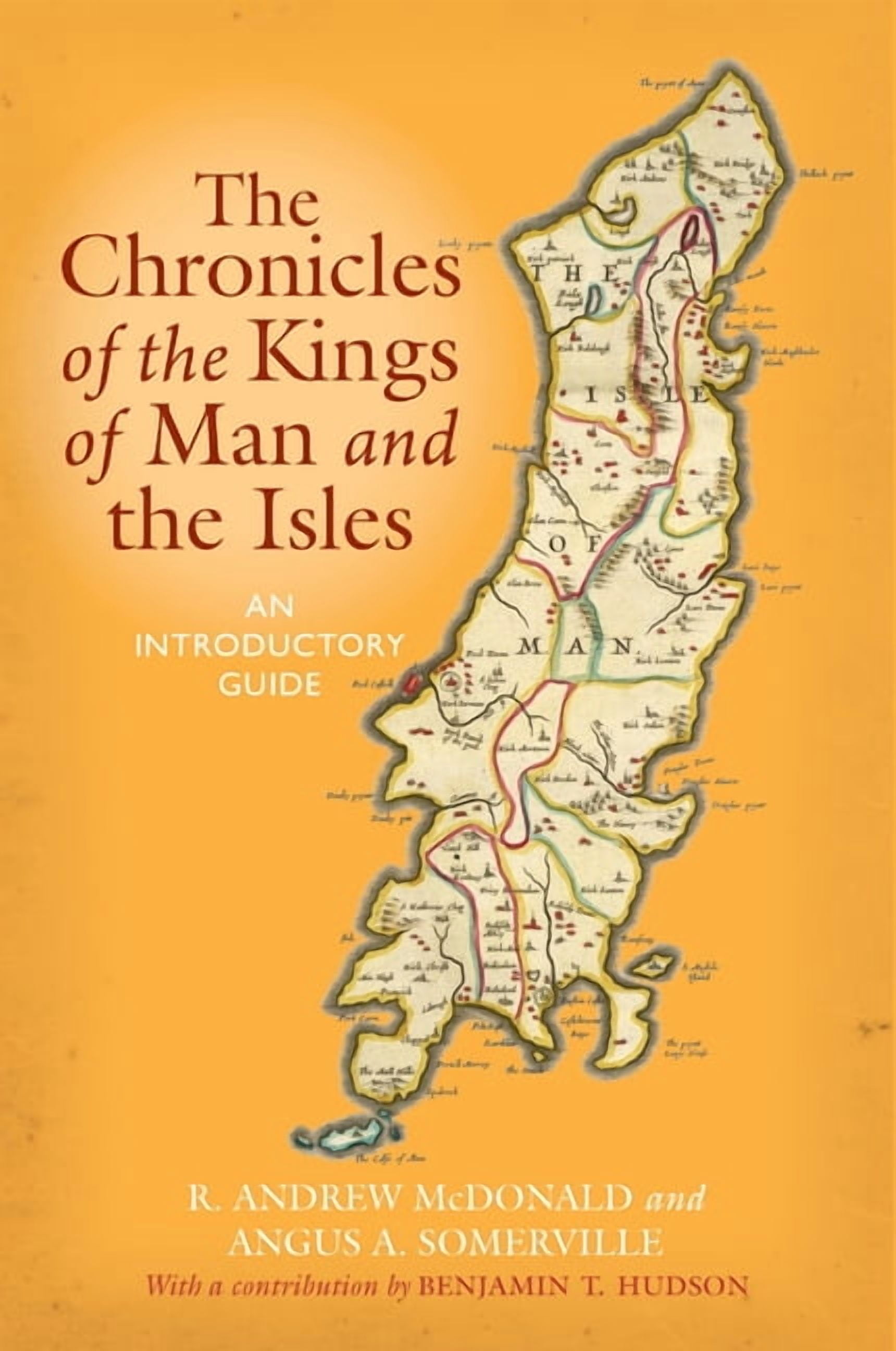 The Chronicles of the Kings of Man and the Isles: An Introductory Guide, (Paperback)