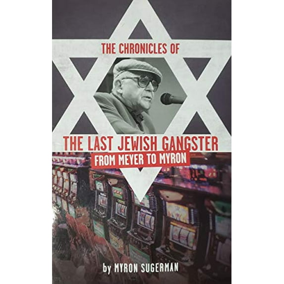 Pre-Owned The Chronicles of the last jewish gangster from meyer to myron Paperback