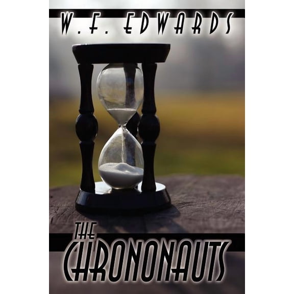 The Chrononauts, (Paperback)