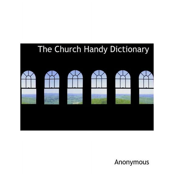 The Church Handy Dictionary (Paperback)
