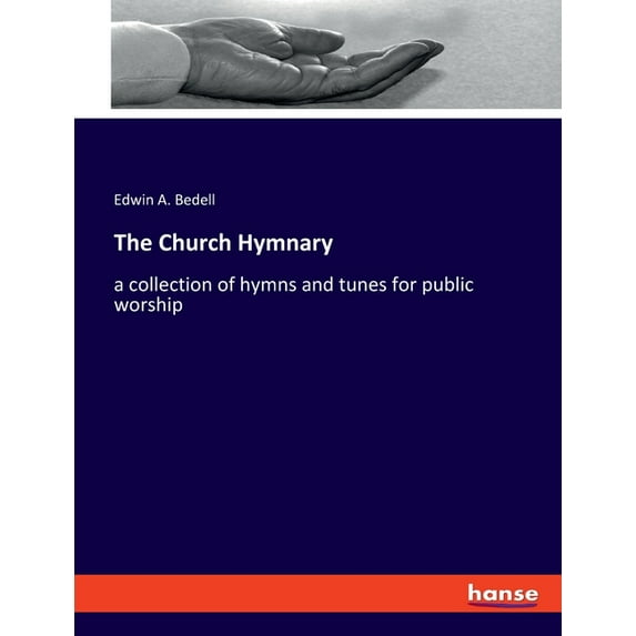 The Church Hymnary: a collection of hymns and tunes for public worship, (Paperback)