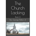 thumbnail image 1 of The Church Lacking (Paperback), 1 of 1