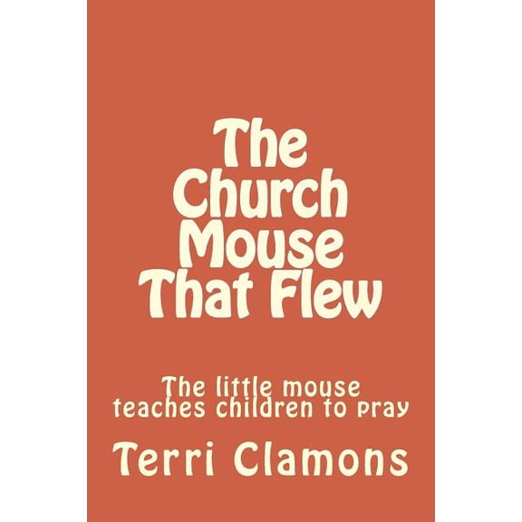 The Church Mouse That Flew