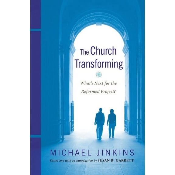 The Church Transforming (Paperback)