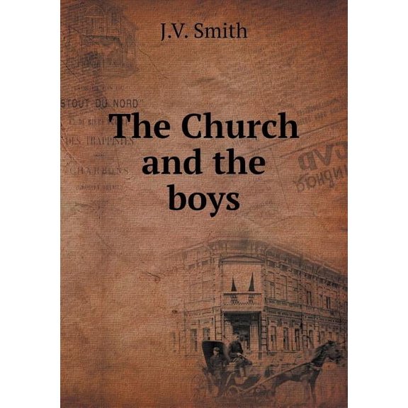 The Church and the boys (Paperback)