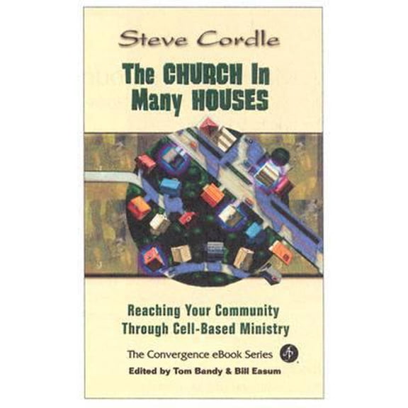 Pre-Owned The Church In Many Houses: Reaching Your Community Through Cell-based Ministry (Paperback) 068732579X 9780687325795