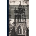 thumbnail image 1 of The Church of England Before the Reformation (Hardcover), 1 of 1