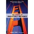 thumbnail image 1 of Pre-Owned The Church of Irresistible Influence: Bridge-Building Stories to Help Reach Your Community (Paperback) 0310250153 9780310250159, 1 of 1