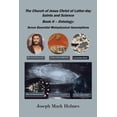 thumbnail image 1 of The Church of Jesus Christ of Latter-day Saints And Science: Book II - Ontology: 7 Essential Metaphysical Assumptions, 1 of 1