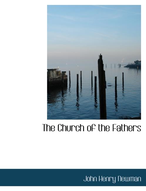 The Church of the Fathers (Paperback)