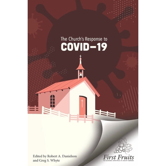 The Church's Response to COVID-19 (Paperback)