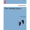 thumbnail image 1 of The Chutney Lyrics (Paperback), 1 of 1