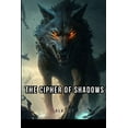 thumbnail image 1 of The Cipher of Shadows (Paperback), 1 of 1