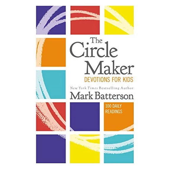 Pre-Owned The Circle Maker Devotions for Kids: 100 Daily Readings (Hardcover) 0310766818 9780310766810