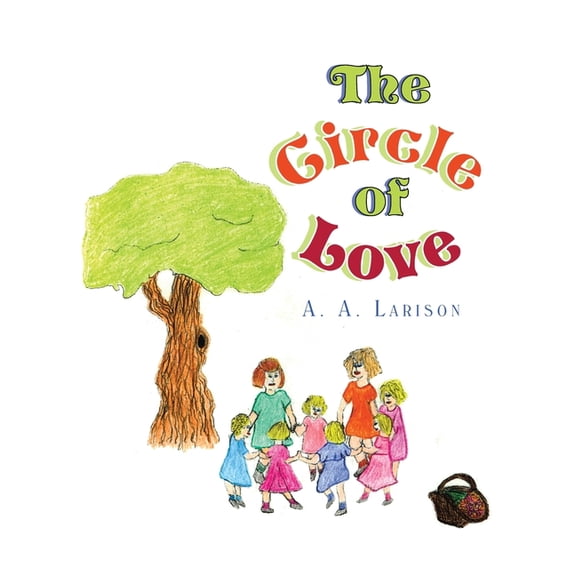 The Circle of Love (Paperback)