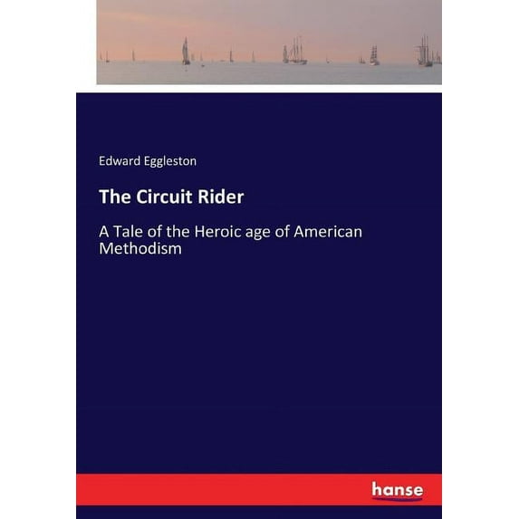 The Circuit Rider (Paperback)