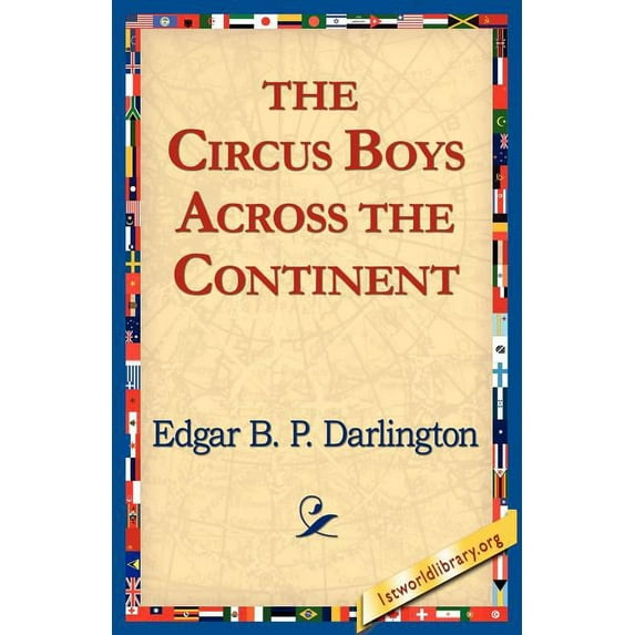 The Circus Boys Across the Continent, (Paperback)