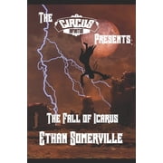 The Circus Infinitus The Circus Infinitus - the Fall of Icarus, Book 12, Paperback