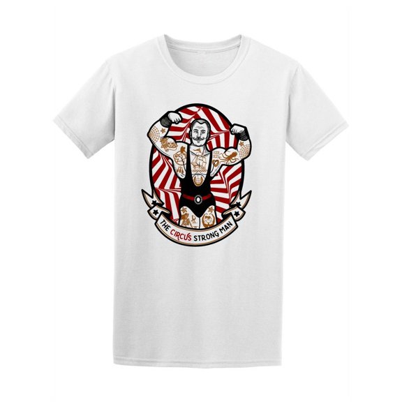 The Circus Strong Man T-Shirt Men -Image by Shutterstock, Male x-Large