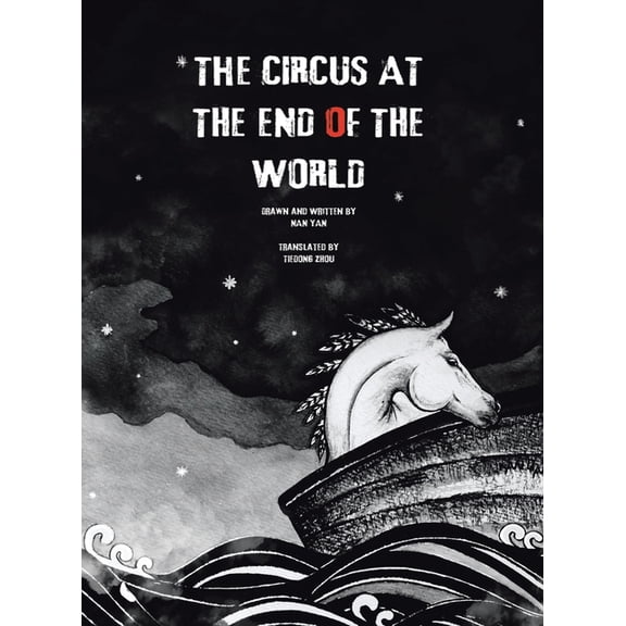 The Circus at the End of the World, (Hardcover)
