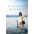 thumbnail image 1 of The Citizen Rising (Paperback), 1 of 1