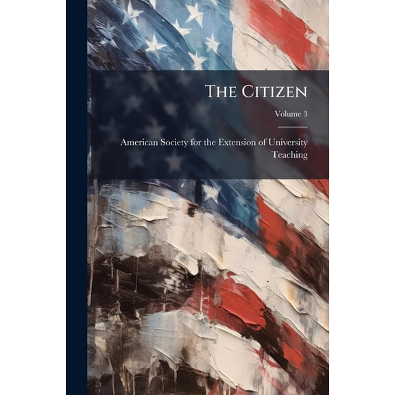 The Citizen; Volume 3 (Paperback)