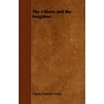 thumbnail image 1 of The Citizen and the Neighbor (Paperback), 1 of 1