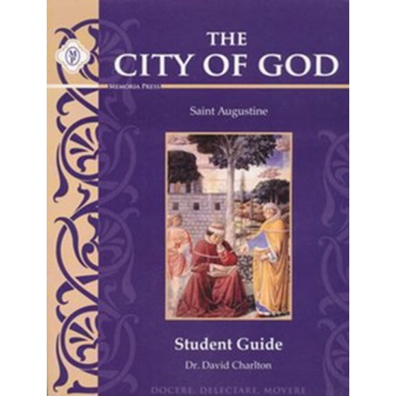 The City Of God Memoria Press Student Guide