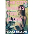 thumbnail image 1 of The City Wants You Alone, (Paperback), 1 of 1
