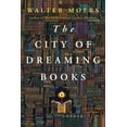 thumbnail image 1 of The City of Dreaming Books (Hardcover), 1 of 1