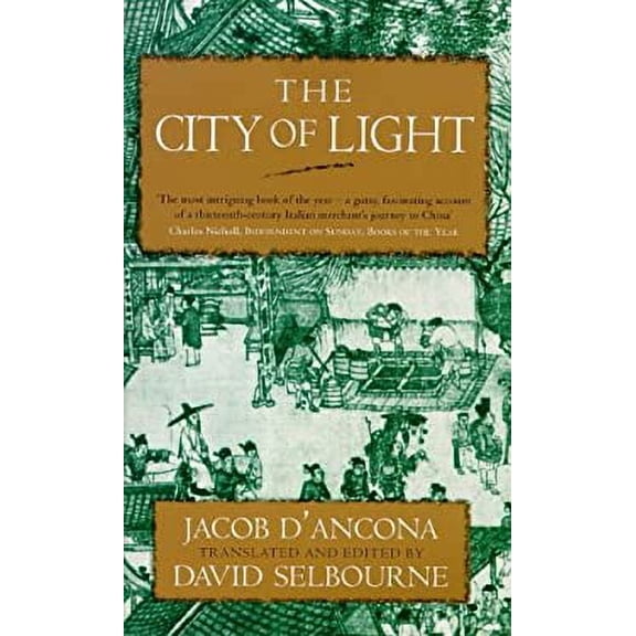 Pre-Owned The City of Light : An Authentic Traveler's Tale (Paperback) 9780349108957
