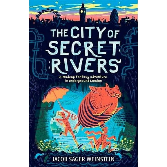 The City of Secret Rivers
