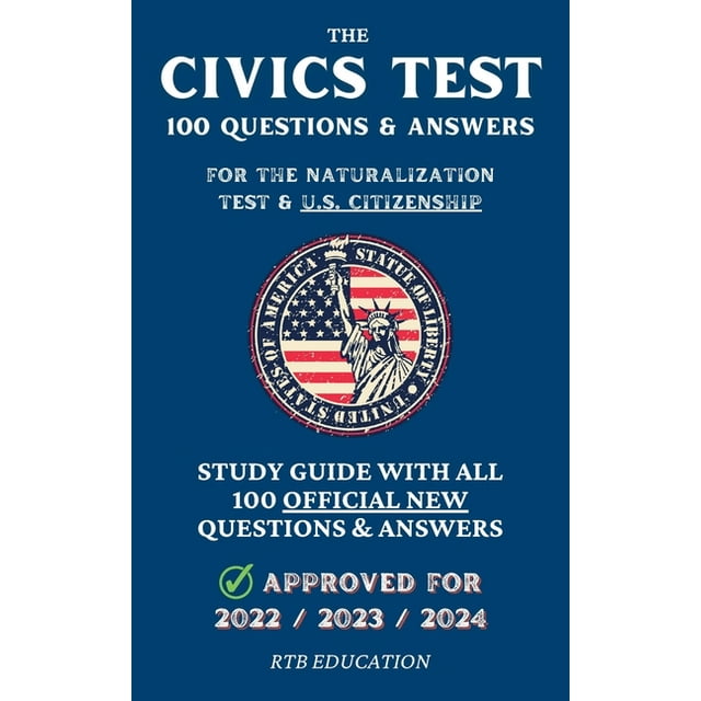 The Civics Test 100 Questions & Answers for the Naturalization Test