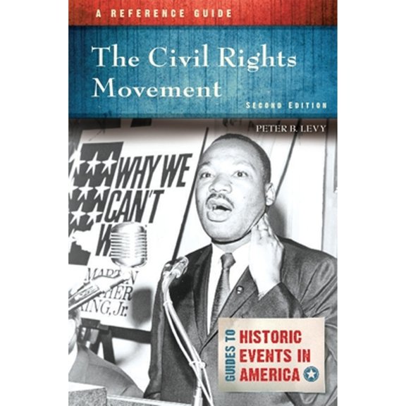 Pre-Owned The Civil Rights Movement : A Reference Guide (Hardcover) 9781440863004
