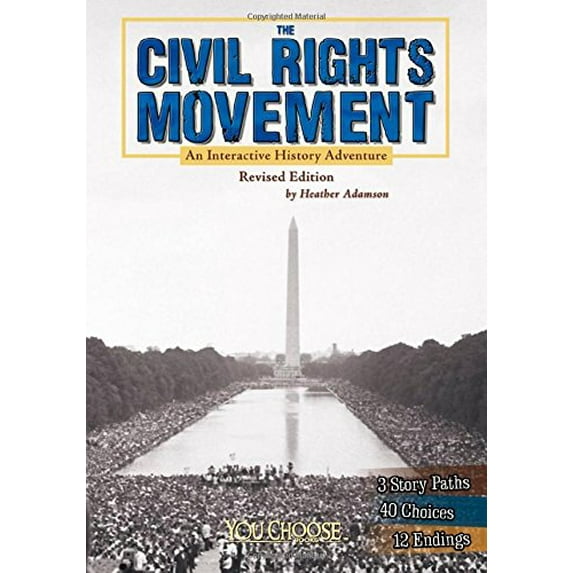 Pre-Owned The Civil Rights Movement: An Interactive History Adventure (Paperback) 1515742636 9781515742630