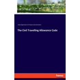thumbnail image 1 of The Civil Travelling Allowance Code, (Paperback), 1 of 1