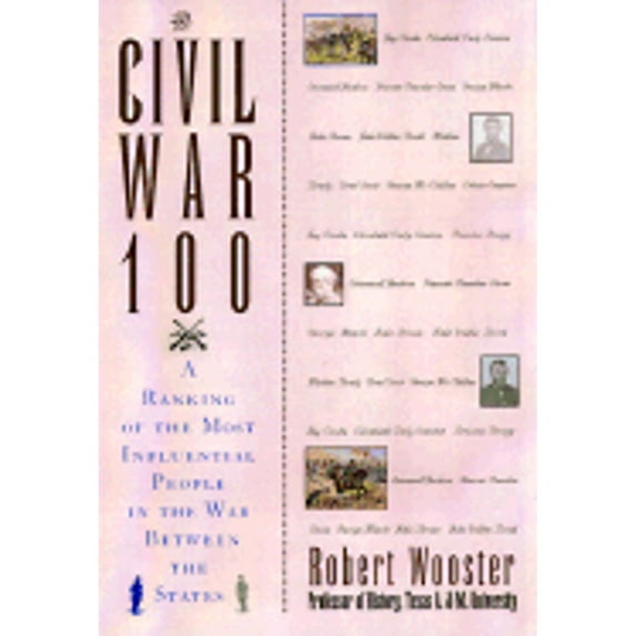 Pre-Owned The Civil War 100 (Hardcover) 080651955X 9780806519555