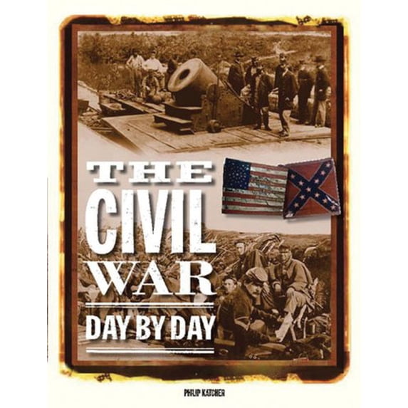 Pre-Owned The Civil War Day By Day (Hardcover) 0785826645 9780785826644
