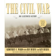 GEOFFREY C WARD; RIC BURNS; KEN BURNS The Civil War (Paperback)