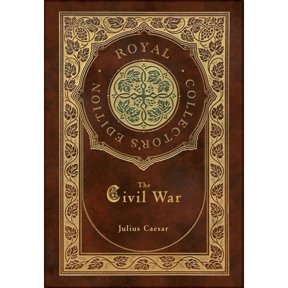 The Civil War (Royal Collector's Edition) (Case Laminate Hardcover with Jacket), (Hardcover)