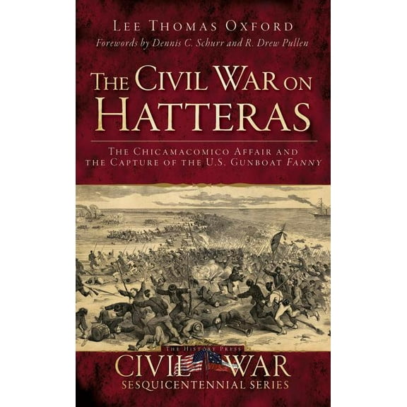 The Civil War on Hatteras (Hardcover)