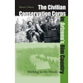 thumbnail image 1 of The Civilian Conservation Corps In Arizona's Rim Country : Working In The Woods (Hardcover), 1 of 1