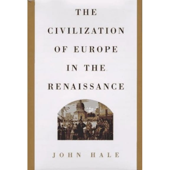 Pre-Owned The Civilization of Europe in the Renaissance Paperback