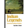 thumbnail image 1 of Civilization of the American Indian Indian Legends from the Northern Rockies: Volume 82, Book 82, (Paperback), 1 of 1