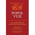 thumbnail image 1 of Civilization of the American Indian Popol Vuh: The Sacred Book of the Ancient Quiche Maya Volume 29, (Paperback), 1 of 2