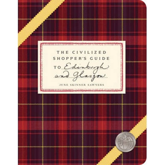 Pre-Owned The Civilized Shopper's Guide to Edinburgh and Glasgow (Paperback) 1892145588 9781892145581