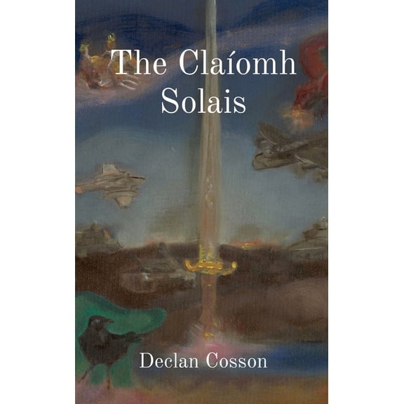 The Claomh Solais, (Hardcover)