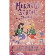The Clamshell Show Mermaid School, Bk. 2